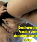 Blowjoblesson for Sissies Nr.3: Deepthroating